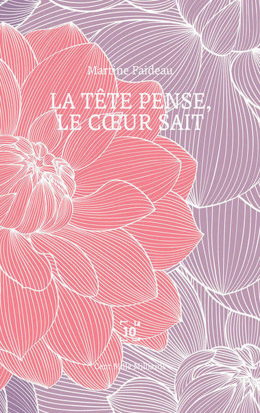 La tête pense, le cœur sait