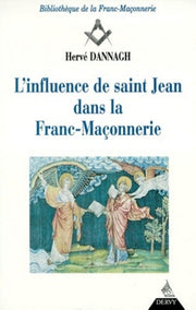 L'influence de saint Jean dans la Franc-Maçonnerie