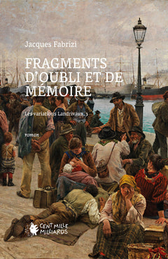 Fragments d'oubli et de mémoire