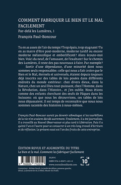 Comment fabriquer le bien et le mal facilement