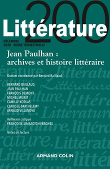 Littérature Nº200 4/2020 Jean Paulhan : archives et histoire littéraire