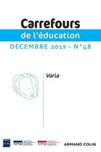 Carrefours de l'éducation n°48 (2/2019) Varia