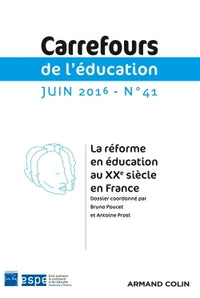 La réforme en éducation au XXe siècle en France