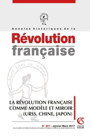 Annales historiques de la Révolution française n°387 (1/2017) La Révolution française comme modèle