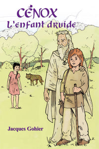 Cénox l'enfant druide