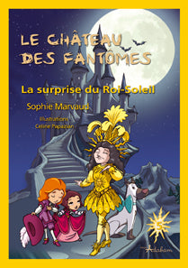 La surprise du Roi-Soleil