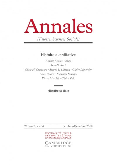 Annales. Histoire, Sciences Sociales n°4/2018 - Histoire quantitative