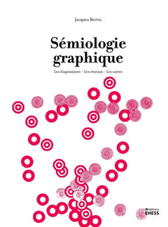 Sémiologie graphique - Les diagrammes, les réseaux, les cart