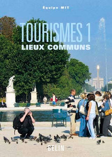 Tourismes 1, lieux communs