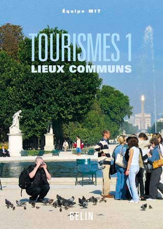 Tourismes 1, lieux communs