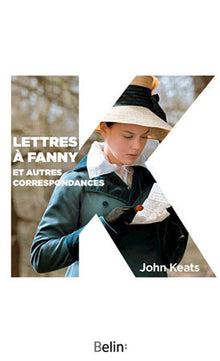 Lettres à Fanny et autres correspondances