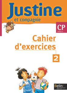 Justine et Compagnie CP - Cahier d'exercices 2