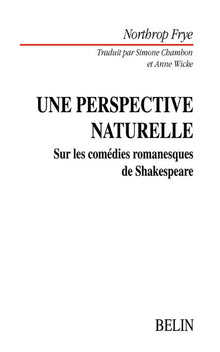 Une perspective naturelle : sur les comédies de Shakespeare