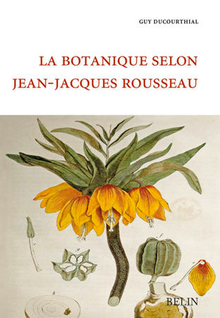 La botanique selon Jean-Jacques Rousseau