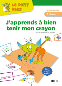 J'apprends à bien tenir mon crayon