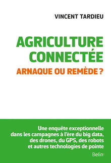 Agriculture connectée. Arnaque ou remède ?