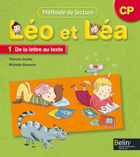 LEO ET LEA 2009 – Manuel 1. De la lettre au texte – CP