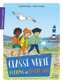 Classe verte, copains et beurre salé