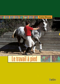 Le travail à pied