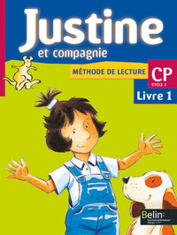 Justine et Compagnie CP – Livre 1