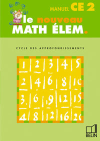 Nouveau Math élem. CE2: Cycle des apprentissages fondamentaux