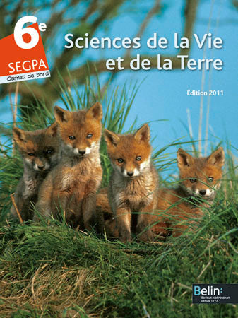 Segpa 6e Sciences de la Vie et de la Terre: Carnet de bord