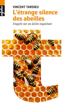 L'étrange silence des abeilles