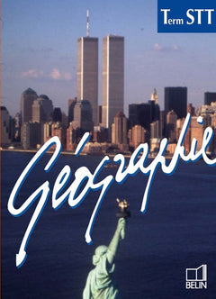 Géographie, terminale STT (Livre de l'élève)