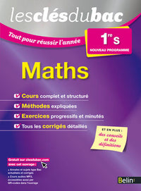 Les Clés du Bac - Tout pour réussir l'année - Maths 1re S