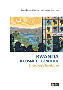 rwanda. racisme et génocide