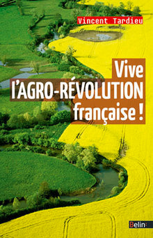 Vive l'agro-révolution française!