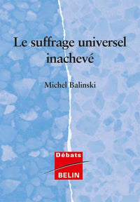 Le suffrage universel inachevé