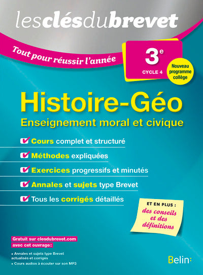 Histoire Géographie EMC - 3ème: Les clés du brevet