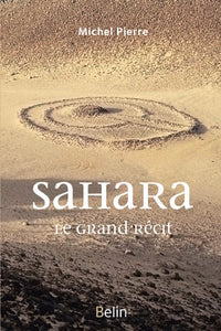 sahara : le grand récit