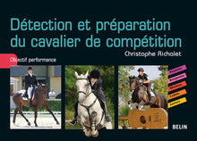 Détection et préparation du cavalier de compétition
