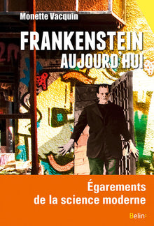 Frankenstein aujourd'hui