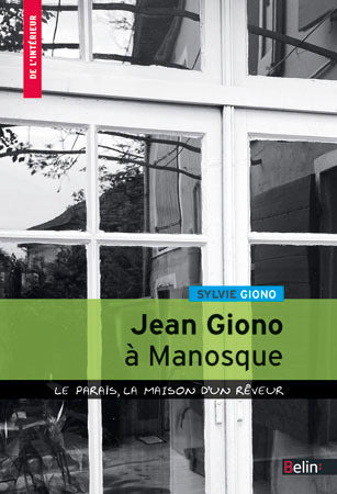 Jean Giono à Manosque