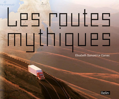 Les routes mythiques