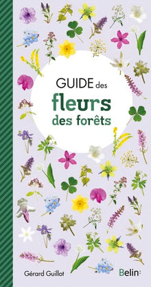 Guide des fleurs des forêts