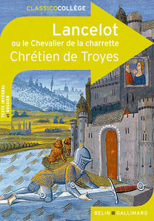 Bibliocollège - Lancelot ou le Chevalier de la charrette