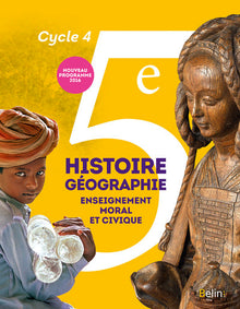 Histoire-Géographie, enseignement moral et civique 5e Cycle 4