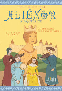 Aliénor d'Aquitaine - La Duchesse des TR