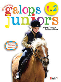 Réussir ses Galops 1 et 2 juniors