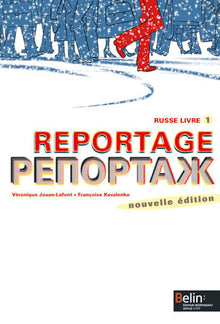 Russe livre 1 - Reportage
