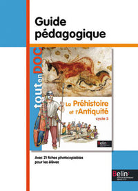 La Préhistoire et l'Antiquité