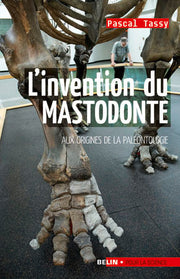 L'invention du mastodonte