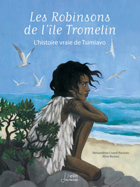 Les Robinsons de l'île Tromelin
