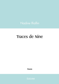 Traces de Nine