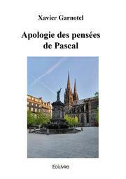 Apologie des pensées de Pascal