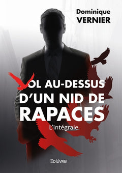 Vol au-dessus d'un nid de rapaces - L'intégrale